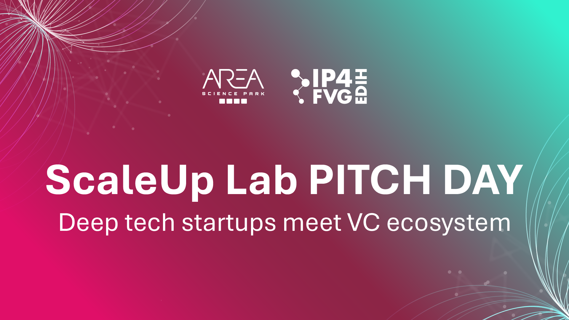 ScaleUp Lab PITCH DAY: dieci startup deep tech si presentano agli ...